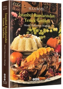 İstanbul Rumlarından Yemek Tarifleri