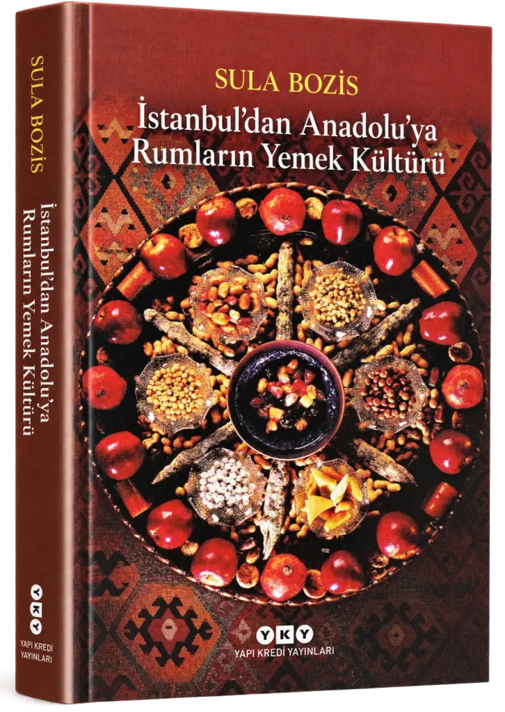 Istanbul’dan Anadolu’ya Rumların Yemek Kültürü